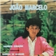 João Marcelo - Aguenta Coração