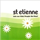 St Etienne - Join Our Club / People Get Real