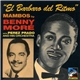 Benny Moré With Perez Prado And His Orchestra - El Barbaro Del Ritmo