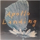 Apollo Landing - Apollo Landing