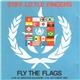 Stiff Little Fingers - Fly The Flags