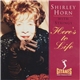 Shirley Horn - Here's To Life