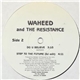 Waheed & The Resistance - Step To The Future / Do U Believe