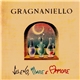 Gragnaniello - Veleno, Mare E Ammore