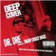 Dr. Dre Introducing Snoop Doggy Dogg - Deep Cover