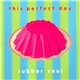 This Perfect Day - Rubber Soul