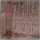 Positive Rhythm Tribe - Africa