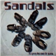 Sandals - A Profound Gas