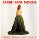 Sarah Jane Morris - Never Gonna Give You Up