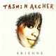 Tasmin Archer - Arienne