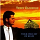 Terry Eldredge - Your Own Set of Rules