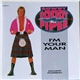 Rowdy Roddy Piper - I'm Your Man