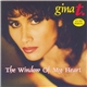 Gina T. - The Window Of My Heart